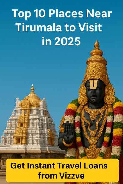 Top 10 Places Near Tirumala to Visit in 2025